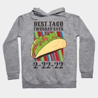 Best Taco Twosday Ever T Hoodie